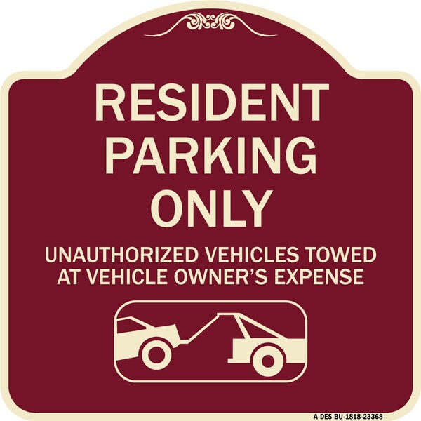 Signmission Parking Restriction Resident Parking Unauthorized Vehicles Towed at Owner Expense, BU-1818-23368 A-DES-BU-1818-23368 - main